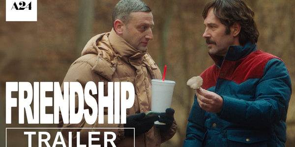 Friendship | Official Trailer