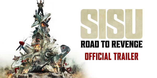 SISU: Road to Revenge - Official Trailer