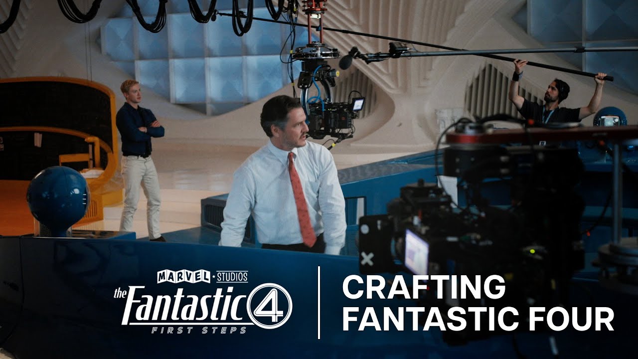 The Fantastic Four: First Steps | Crafting Fantastic Four