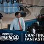 The Fantastic Four: First Steps | Crafting Fantastic Four