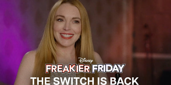 Freakier Friday | The Switch is Back