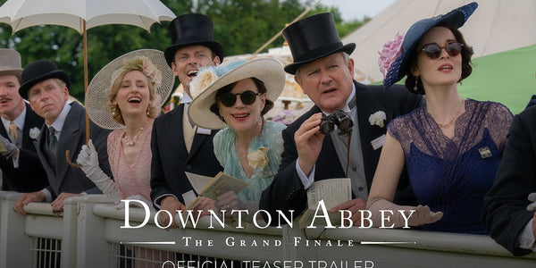 DOWNTON ABBEY: THE GRAND FINALE - Official Teaser Trailer