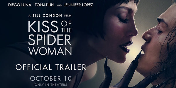 KISS OF THE SPIDER WOMAN | Official Trailer