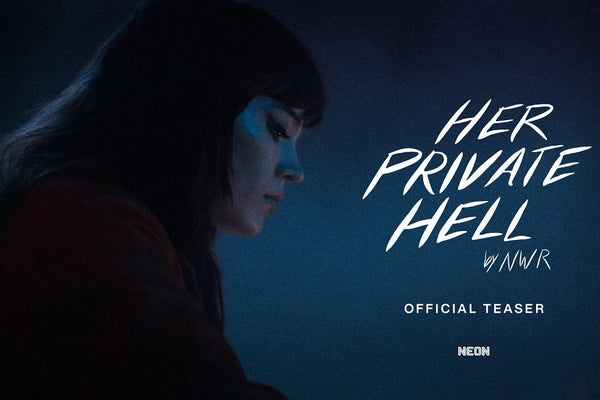 Title: Her Private Hell Teaser Pulls Nicolas Winding Refn Back Into Neon-Soaked Nightmare Territory