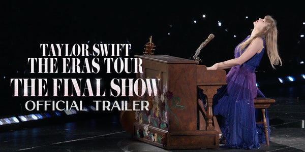 Taylor Swift | The Eras Tour | The Final Show | Official Trailer