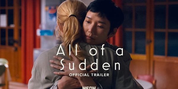 Two Women Find an Unexpected Kind of Love in Ryūsuke Hamaguchi’s All of a Sudden Trailer