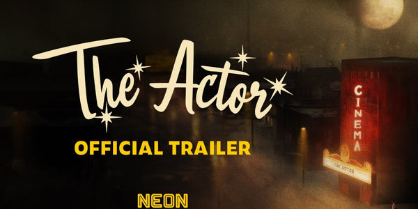 The Actor - Official Trailer - In Select Theaters March 14