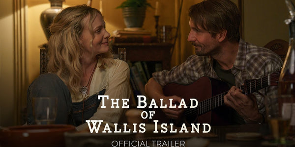 THE BALLAD OF WALLIS ISLAND - Official Trailer