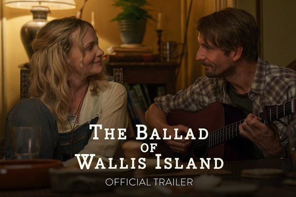 THE BALLAD OF WALLIS ISLAND - Official Trailer