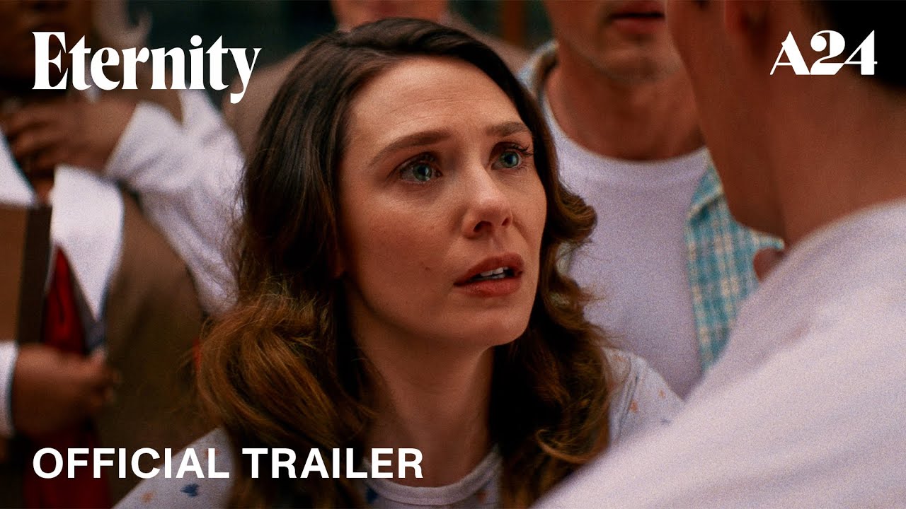 Eternity | Official Trailer