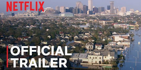 Katrina: Come Hell and High Water | Official Trailer