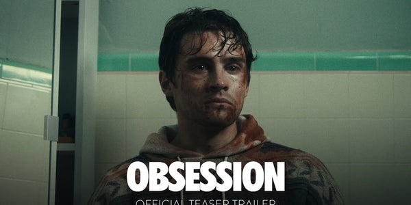 OBSESSION - Official Teaser Trailer
