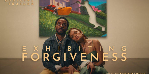 EXHIBITING FORGIVENESS | In Theaters October 18
