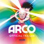 ARCO - Official Trailer - In Select Theaters November 14