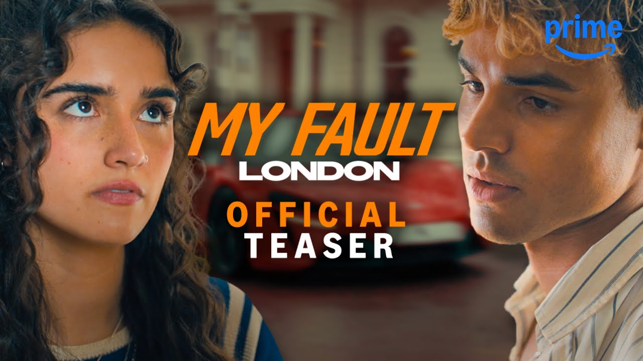 My Fault London - Official Teaser