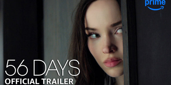 56 Days - Official Trailer