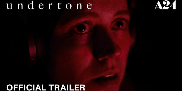 undertone | Official Trailer 2