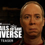 Stuart Fails to Save the Universe