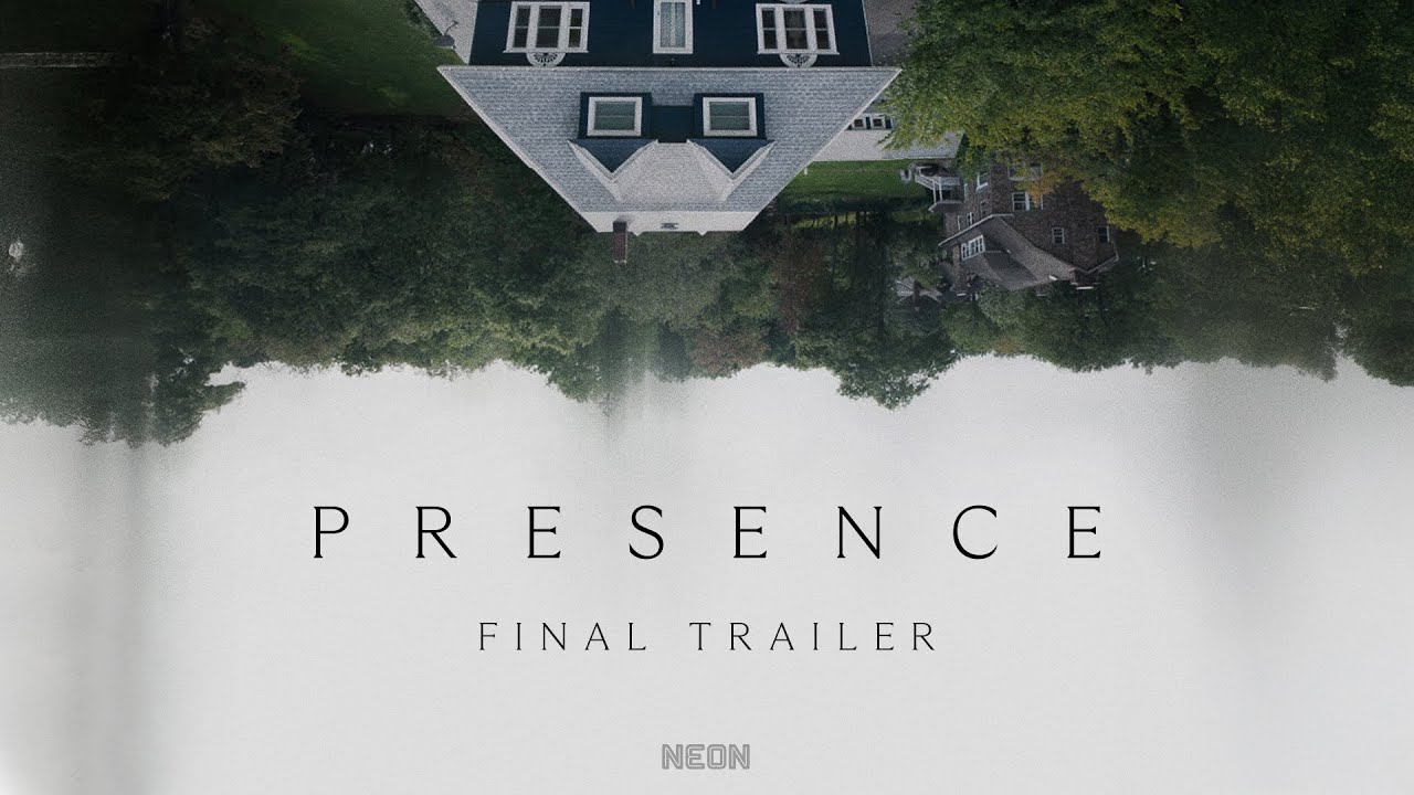 PRESENCE - Official Trailer #2