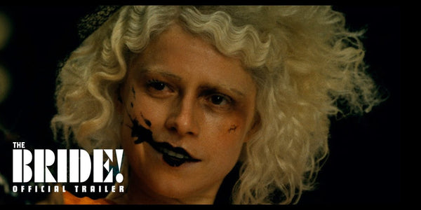 THE BRIDE! | Official Trailer