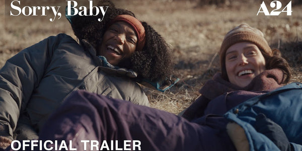 Sorry, Baby | Official Trailer