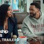 Relationship Goals - Official Trailer