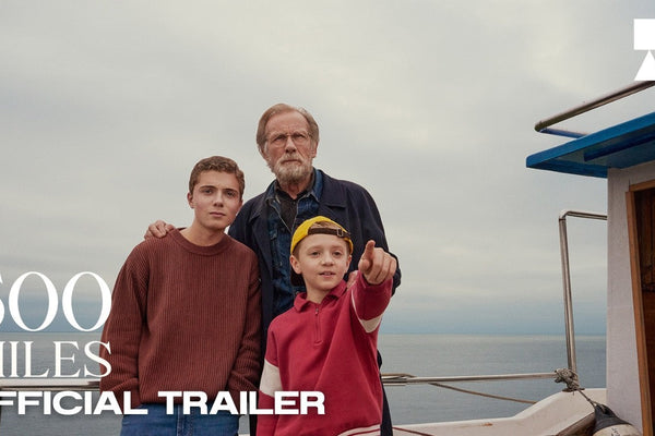 500 MILES | Official Trailer | In Cinemas Soon