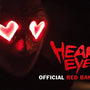 HEART EYES - OFFICIAL RED BAND TEASER