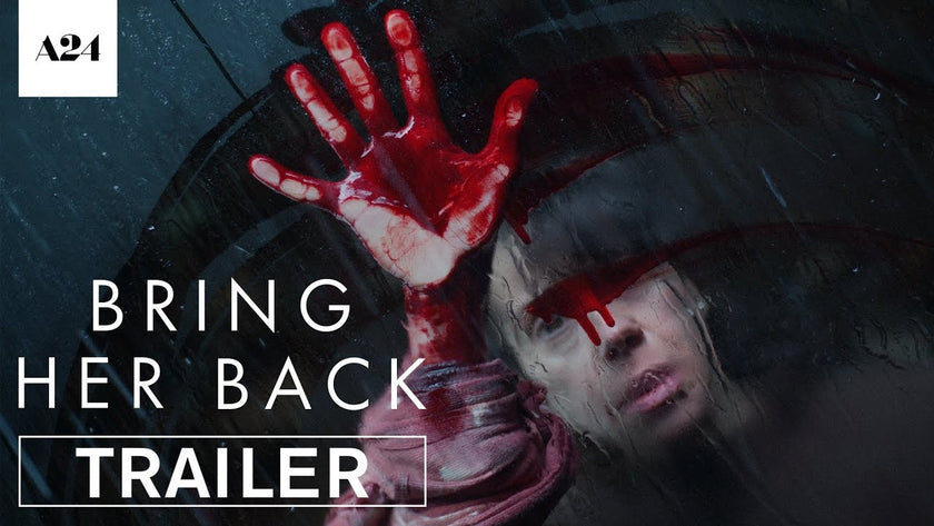 Bring Her Back | Official Trailer