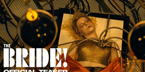 The Bride! | Official Teaser