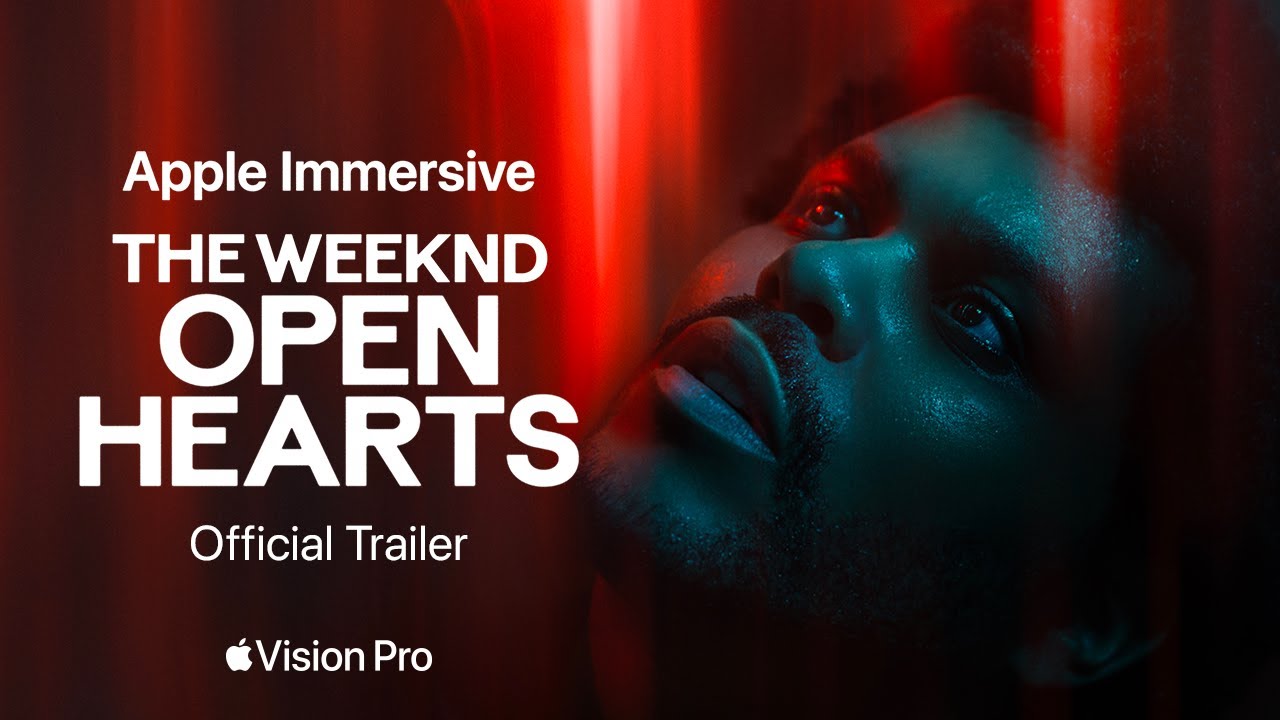 The Weeknd “Open Hearts” — Official Trailer