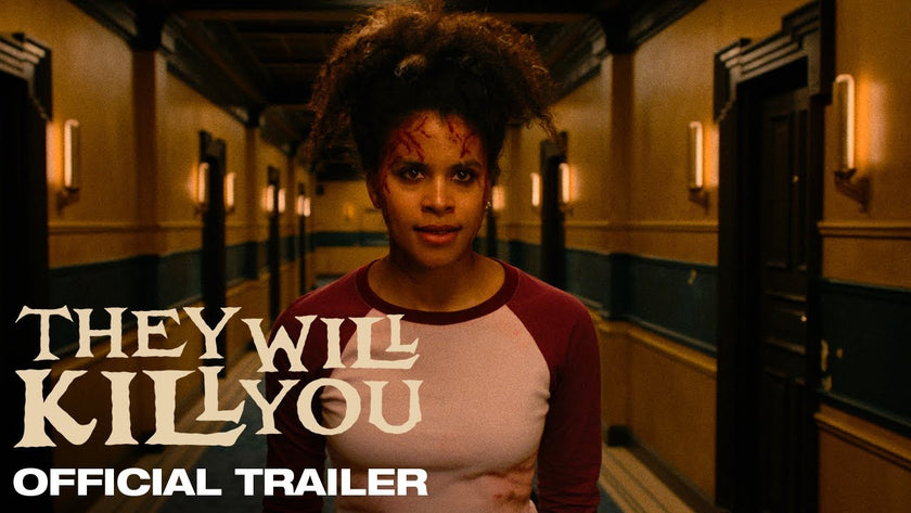 They Will Kill You | Official Trailer