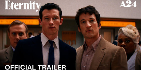 Eternity | Official Trailer 2