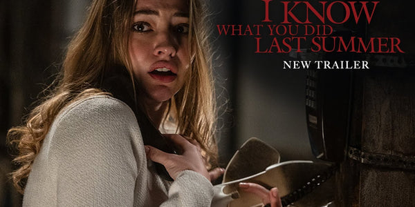 I KNOW WHAT YOU DID LAST SUMMER - New Trailer