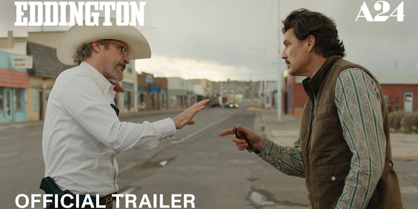 Eddington | Official Trailer