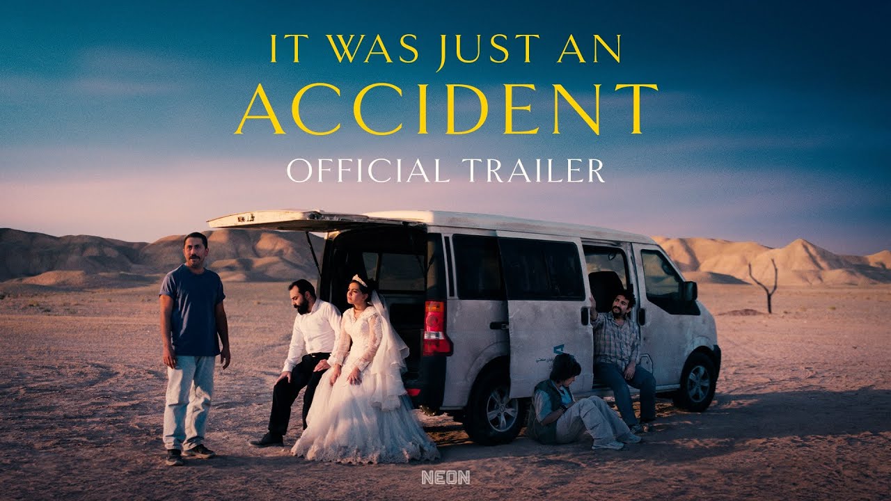 IT WAS JUST AN ACCIDENT - Official Trailer