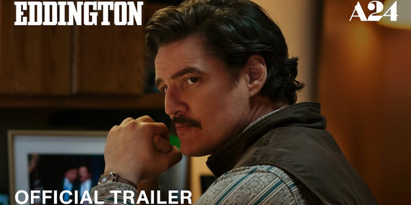 Eddington | Official Trailer 2