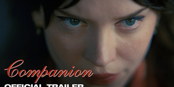 Companion | Official Trailer