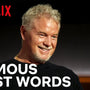 Eric Dane | Famous Last Words | Netflix