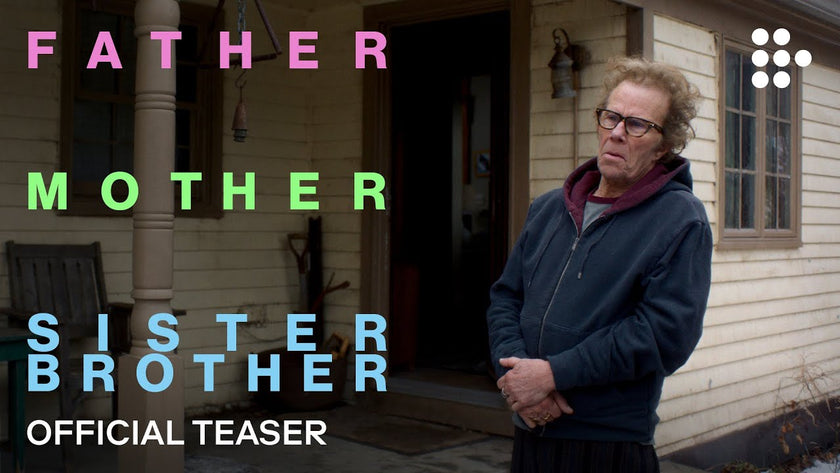 FATHER MOTHER SISTER BROTHER | Official Teaser Trailer
