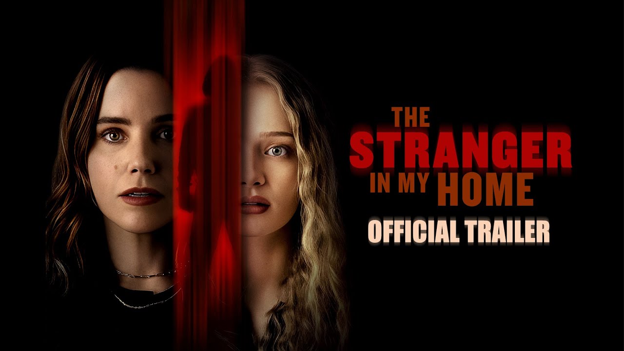 The Stranger in My Home | Official Trailer