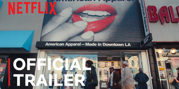 Trainwreck: The Cult of American Apparel | Official Trailer