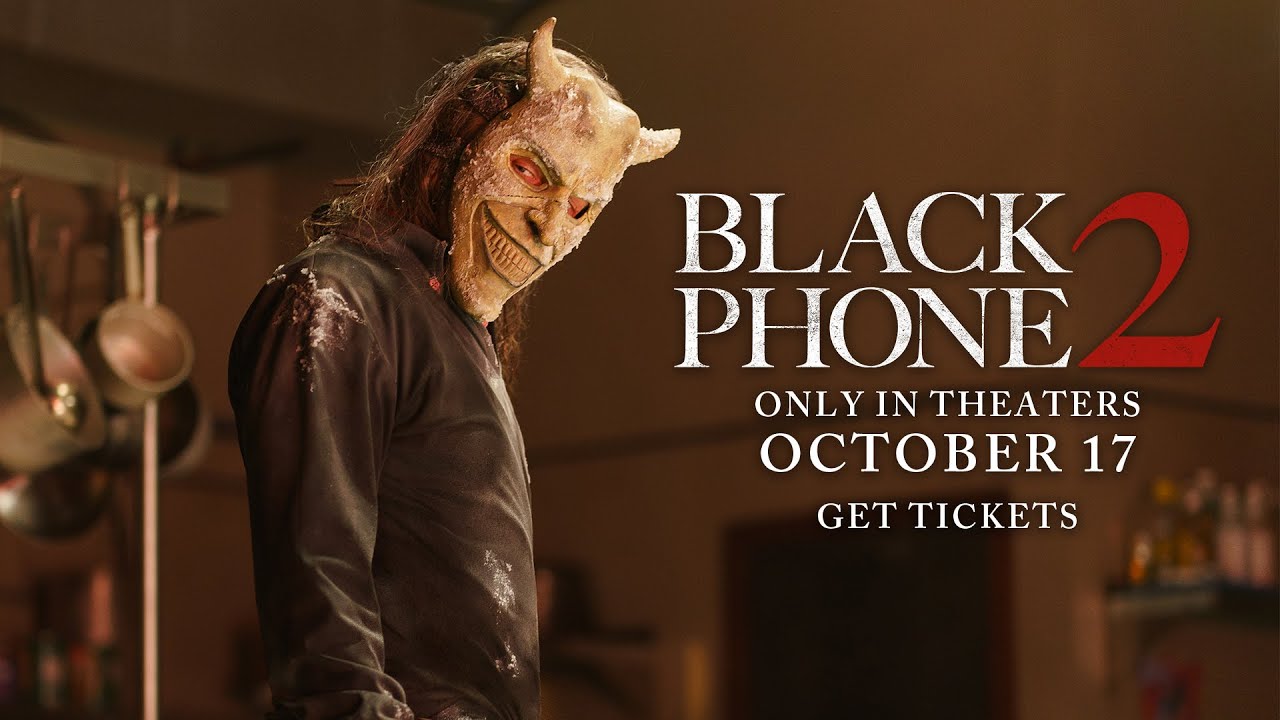 Black Phone 2 - Only in Theaters October 17