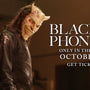 Black Phone 2 - Only in Theaters October 17