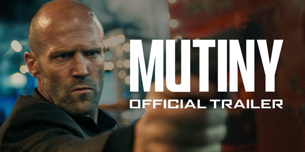 Mutiny Trailer 2 Puts Jason Statham on a Cargo Ship Full of Very Bad Decisions