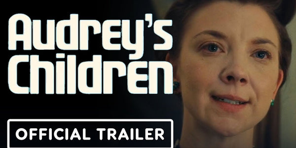 Audrey's Children - Official Trailer (2025)