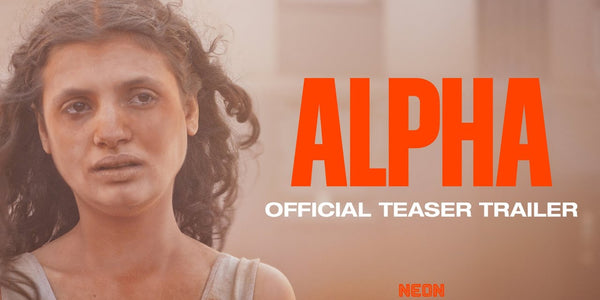 ALPHA - Official Teaser Trailer
