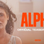 ALPHA - Official Teaser Trailer