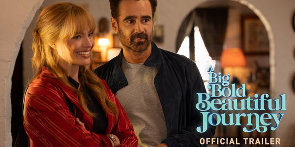 A BIG BOLD BEAUTIFUL JOURNEY – Official Trailer