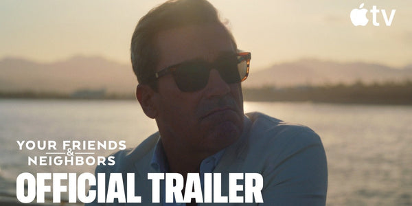 Your Friends & Neighbors — Season 2 | Official Trailer